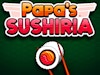 Papa's Sushiria