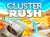 Cluster Rush