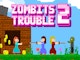 Zombits Trouble Chapter 2