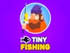 Tiny Fishing