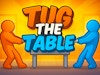 Tug The Table